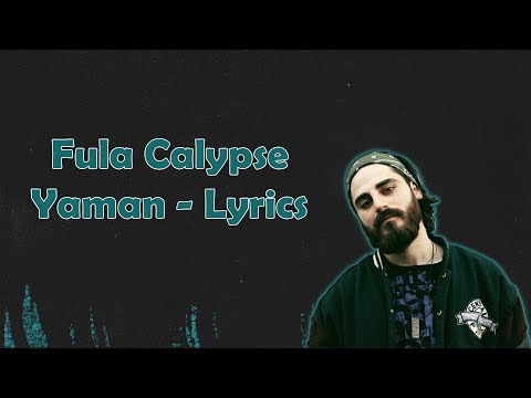 FuLA - Yaman (Lyrics)